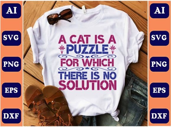 A Cat is a Puzzle for Which There is No
