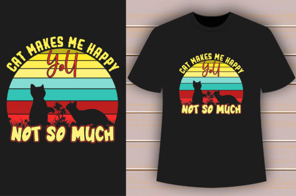 Cat Makes Me Happy T-shirt Design Review