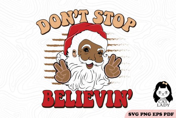 Don t Stop Believin Christmas SVG PNG Review